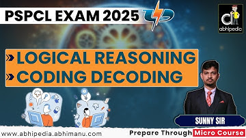 PSPCL Exam 2025 | RA / IA | Logical Reasoning | Coding Decoding | Micro Course | by abhipedia