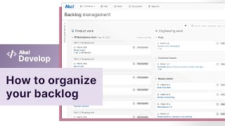 aha! develop | how to organize your backlog