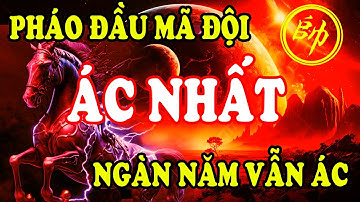 Kiểu Khai Cuộc PHÁO ĐẦU MÃ ĐỘI Hiện Đại Tấn Công Thần Tốc