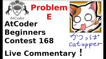 【English Live Commentary】AtCoder Beginners Contest 168 Problem  E【catupper】