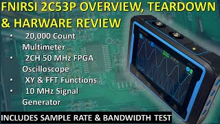FNIRSI 2C53P Overview, Teardown & Hardware Review