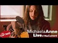 Michaela Anne – Chasing Days (live for The Current)