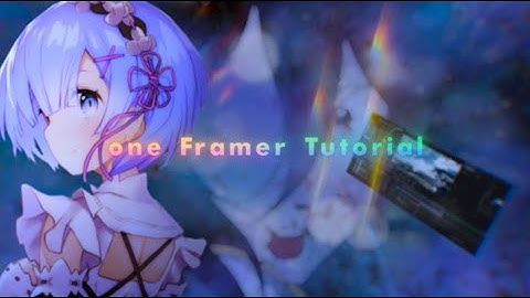 ADVANCED ONE FRAMER TUTORIAL I AFTER EFFECTS AMV TUTORIAL