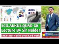 Shanghai Five I SCO I QUAD I AUKUS etc I Top GK I Ppsc/fpsc preparation I Competest