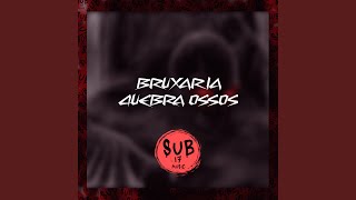Bruxaria Quebra Ossos