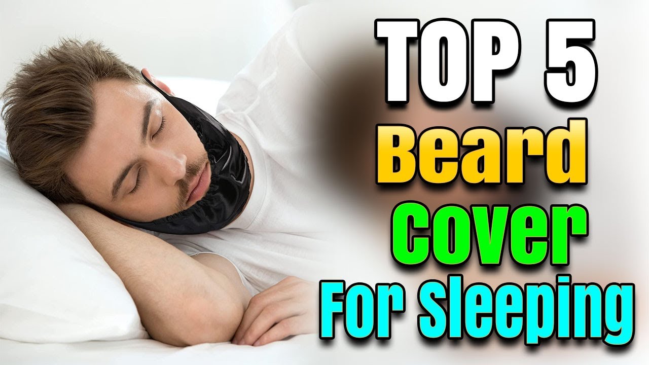Best Beard Cover For Sleeping YouTube