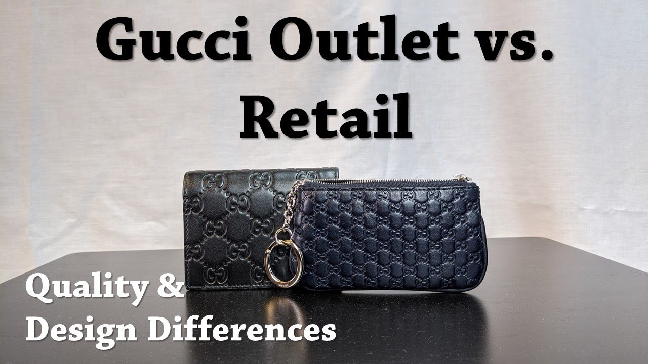 Gucci Outlet vs Gucci Retail - Quality and Design Differences 