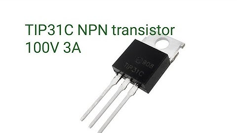 TIP31C NPN transistor