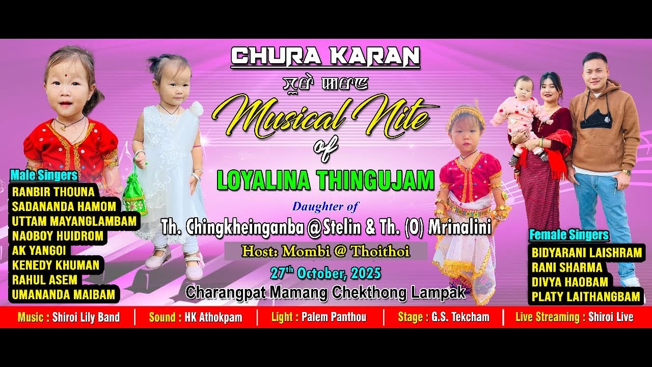 CHURA KARAN || MUSICAL NITE || LOYALINA THINGUJAM.