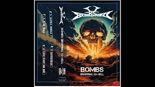Bombshell - Bombs Dropping To Hell ( EP  2024)
