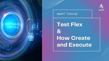 [English Tutorial] 11.2 Test Flex in akaStudio, how Create and Execute