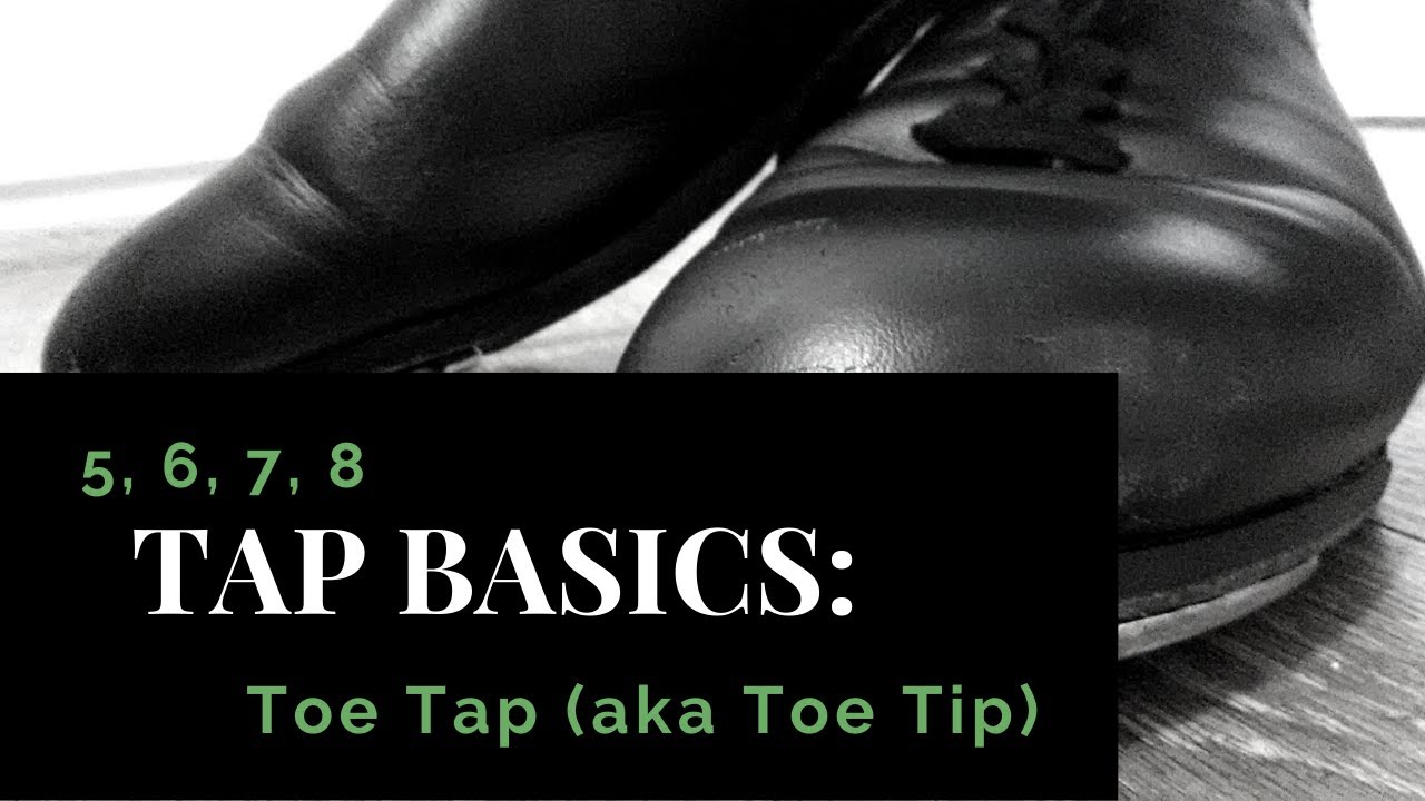 Tap Basics Toe Tap aka Toe Tip YouTube tap-basics-toe-tap-aka-toe-tip-youtube
