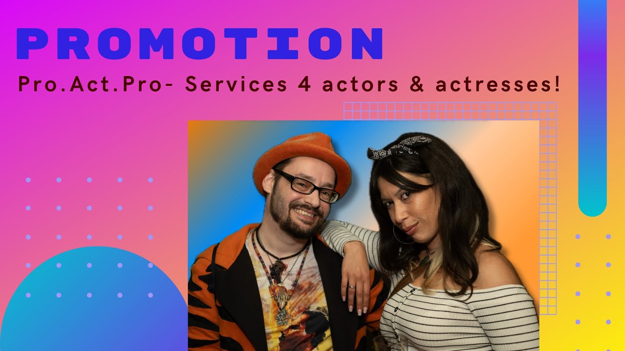 Pro.Act.Pro- Services (Für Schauspieler und Schauspielerinnen!)