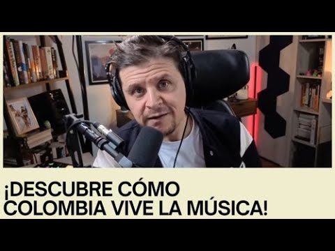 Colombia: Un fenómeno musical inexplicable
