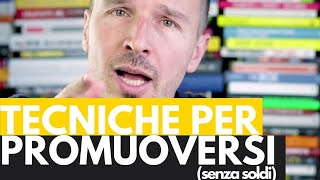 8 tecniche per promuoversi senza soldi