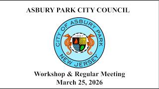 Asbury Park City Council Meeting - March 25, 2026