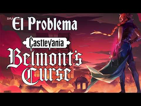 Belmont´s Curse NO se ve como Castlevania