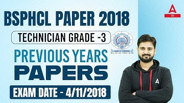 BSPHCL Previous Year Question Paper 2018 | BSPHCL Technician Grade 3 | By Arunvir Sir
