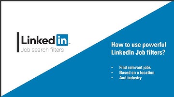 LinkedIn | Tips & Tricks: How to use LinkedIn advanced Job Filters