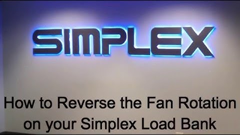 How to Reverse the Fan Rotation on your Simplex Equipment