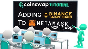 COINSWAP TUTORIAL - Connecting MetaMask Mobile App To Binance Smart Chain