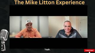 The Mike Litton Experience Interview with Chris Aguilar Final Part