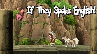 IF POKÉMON TALKED: Two Lycanroc Request Aid from Tapu Lele (Part 1 of 2)