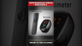 $4.5 IR Fever Thermometer + Oximeter Combo 😱