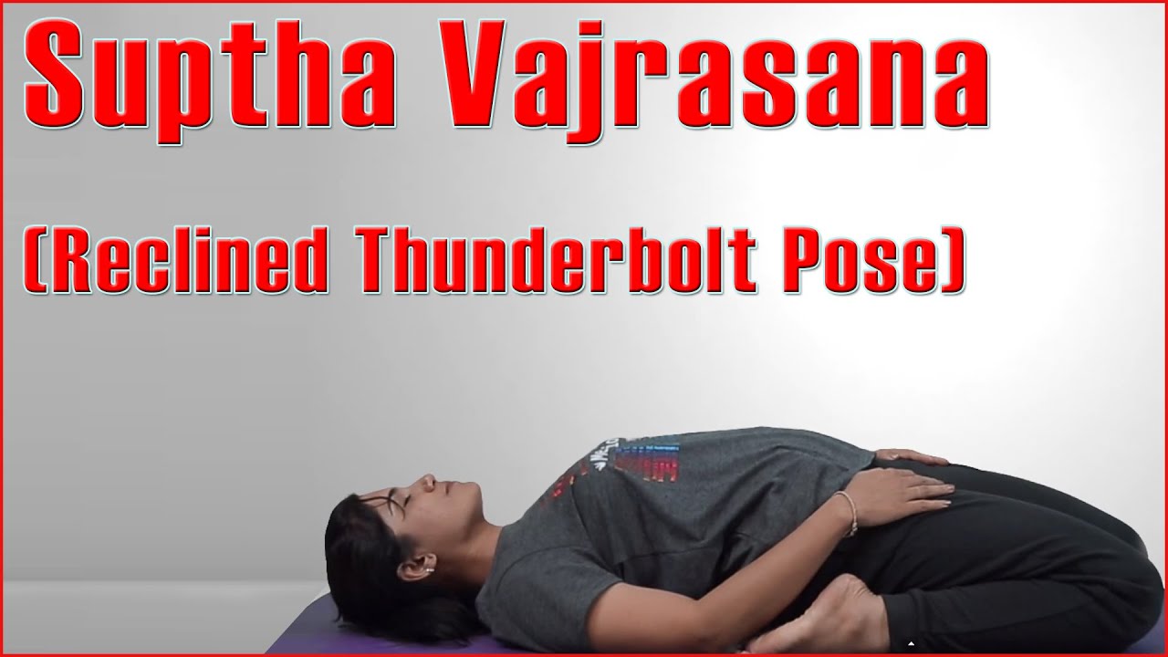 How To Do The Supta Virasana And What Are Its Benefits images picture How To Do The Supta Virasana And What Are Its Benefits