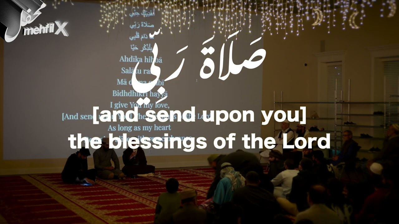 Khayr al-Bariyya performed by Malik Kiswani, its backstory shared by Imam Manzarul Islam at mehfilX