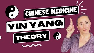 The Yin Yang Theory - Chinese Medicine Made Easy