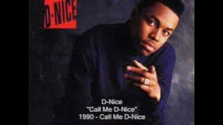 D-Nice - Call Me D-Nice