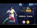 Teddybears - Sunshine (FIFA 15 Soundtrack)