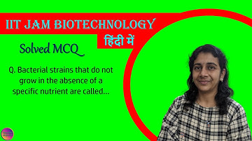 IIT JAM Biotechnology 2021 | Solved MCQ | Solving Questions with Gauri ma’am