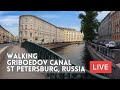 Walking the embankment of griboedov canal in st petersburg russia live