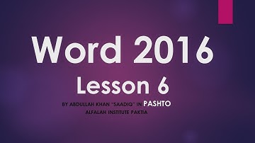 Word 2016 in Pashto By Abdullah Khan Lesson 6