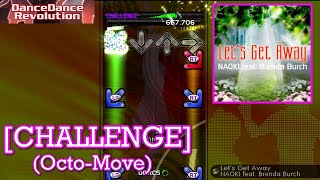 【DDR 2010】 Let's Get Away [CHALLENGE(octo)] 897,300