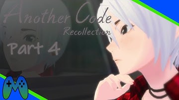 Another Code: Recollection(Journey into Lost Memories): Part 1