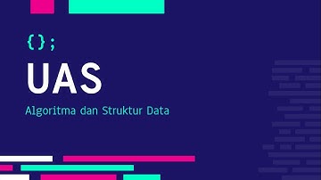 Ujian Akhir Semester - Algoritma dan Struktur Data | Muhamad Ridwan Permana
