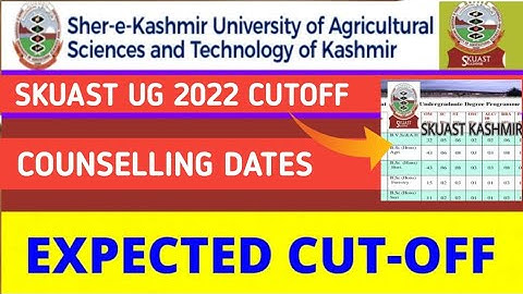 Skuast Ug Cutoff Couselling Dates All Details With Full Admission Process Documents Need