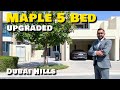 5 bedroom maple full tour  upgraded  extended  dubai hills estate