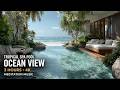 Tropical Spa Pool with Ocean View | Meditation Music & Water Sounds | 3 Hours 4K