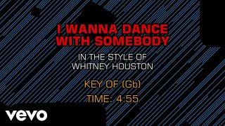 Video thumbnail of "Whitney Houston - I Wanna Dance With Somebody (Karaoke)"