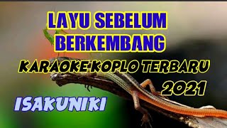 Layu sebelum berkembang-Tetty Kadi [karaoke]dangdut koplo terbaru