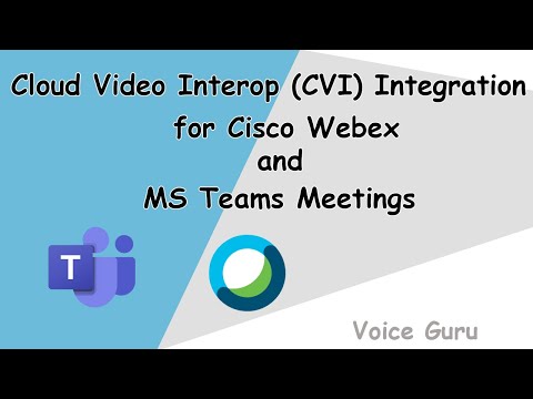 How to do CVI Integration with Cisco WebEx and Microsoft Teams