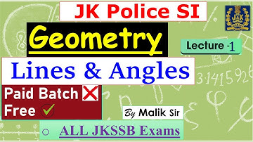 Geometry |Lines and Angles| JK Police SI| Triangles|JK Police Sub Inspector|JKSSB Exams
