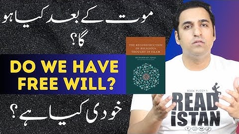 Lecture 4: Human Ego & Immortality - Reconstruction of Religious Thought in Islam