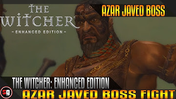 The Witcher: Enhanced Edition - Azar Javed Boss Fight
