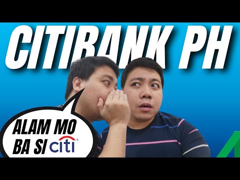 Goodbye Citibank PH naba talaga? Magkwentuhan tayo!