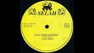 Icho Candy - Cool Down Sufferer + Dub - 12&quot; Selah 1987 KILLER &quot;TESFA&quot; DIGI
